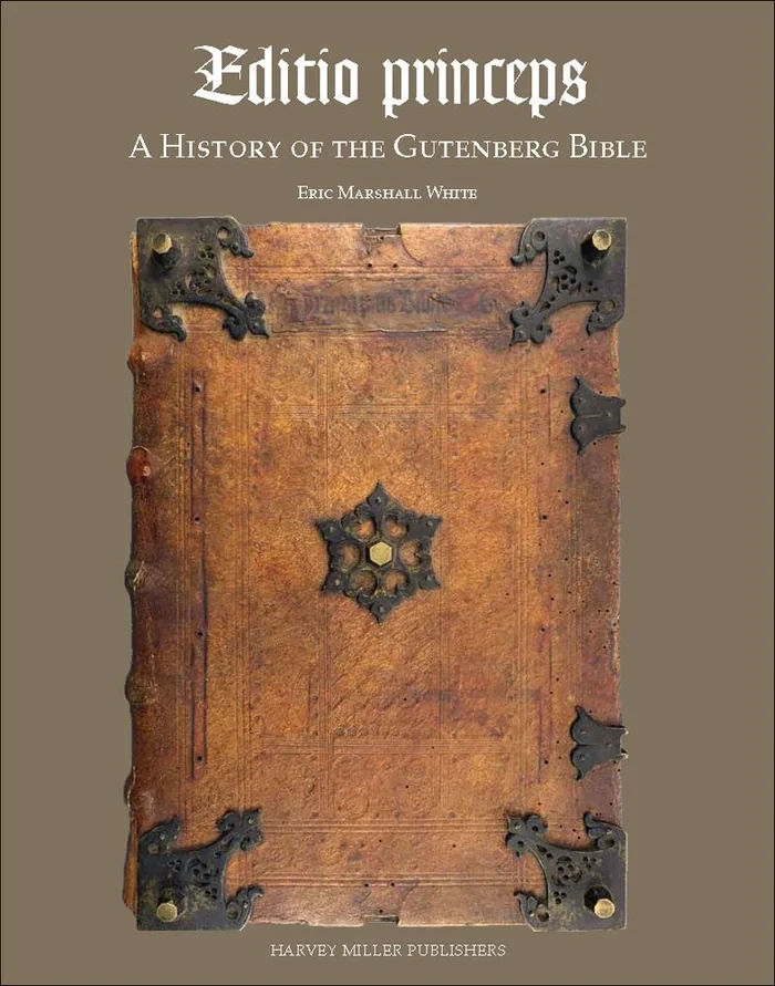 Editio princeps: A History of the Gutenberg Bible