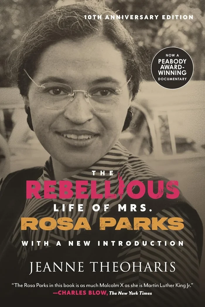 The Rebellious Life of Mrs. Rosa Parks