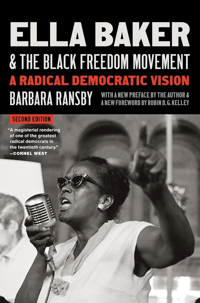 Ella Baker and the Black Freedom Movement · zweite Auflage