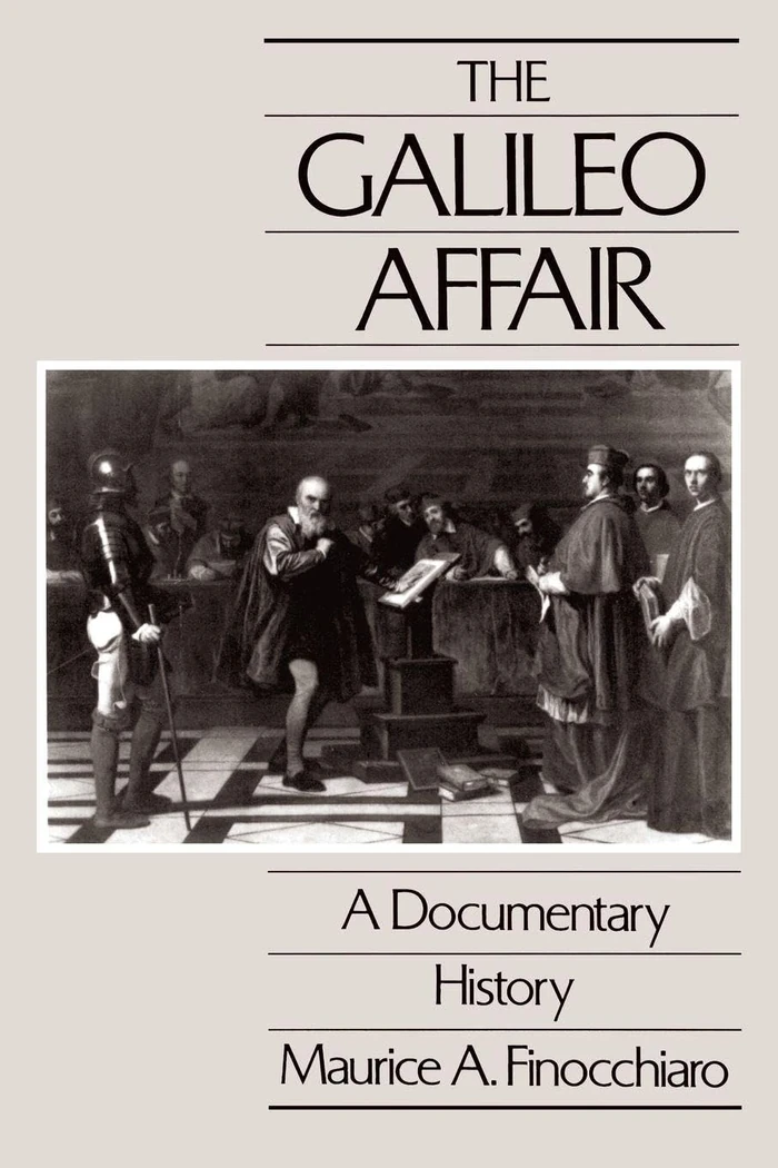 The Galileo Affair: A Documentary History (California Studies in the History of Science) (Volume 1) — book cover