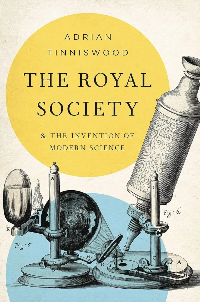 The Royal Society: And the Invention of Modern Science — book cover